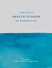 Health Studies: An Introduction 2015 3rd edition kaina ir informacija | Ekonomikos knygos | pigu.lt