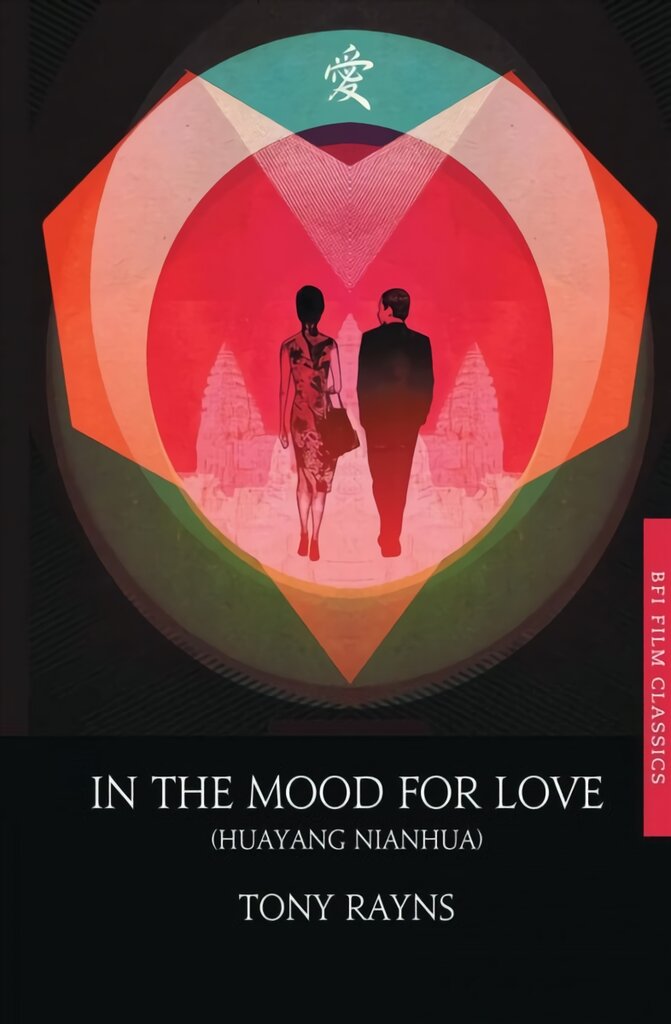 In the Mood for Love 1st ed. 2015 kaina ir informacija | Knygos apie meną | pigu.lt