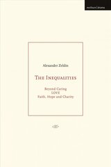 Inequalities: Beyond Caring; LOVE; Faith, Hope and Charity kaina ir informacija | Istorinės knygos | pigu.lt