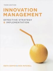 Innovation Management: Effective strategy and implementation 3rd edition kaina ir informacija | Ekonomikos knygos | pigu.lt