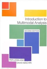 Introduction to Multimodal Analysis 2nd edition kaina ir informacija | Socialinių mokslų knygos | pigu.lt