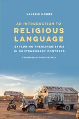 Introduction to Religious Language: Exploring Theolinguistics in Contemporary Contexts kaina ir informacija | Užsienio kalbos mokomoji medžiaga | pigu.lt