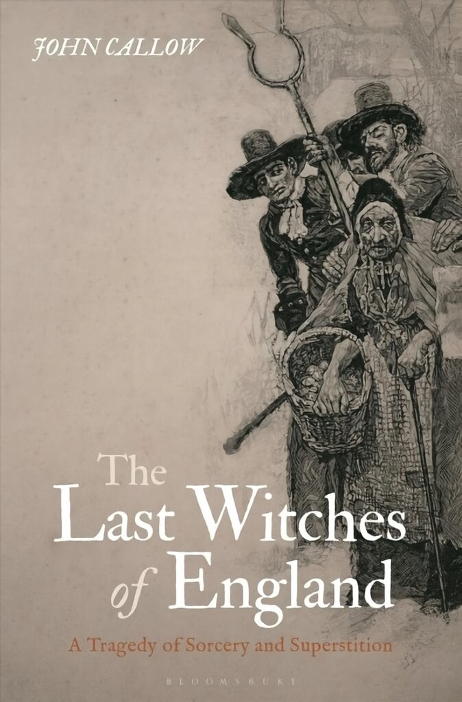 Last Witches of England: A Tragedy of Sorcery and Superstition kaina ir informacija | Dvasinės knygos | pigu.lt