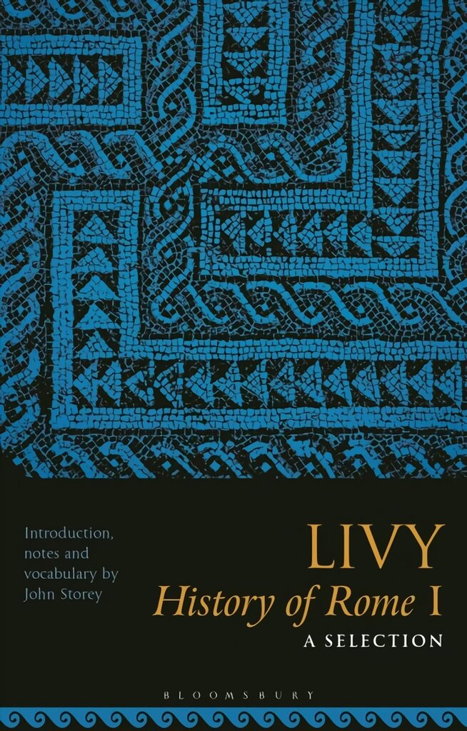 Livy, History of Rome I: A Selection цена и информация | Istorinės knygos | pigu.lt