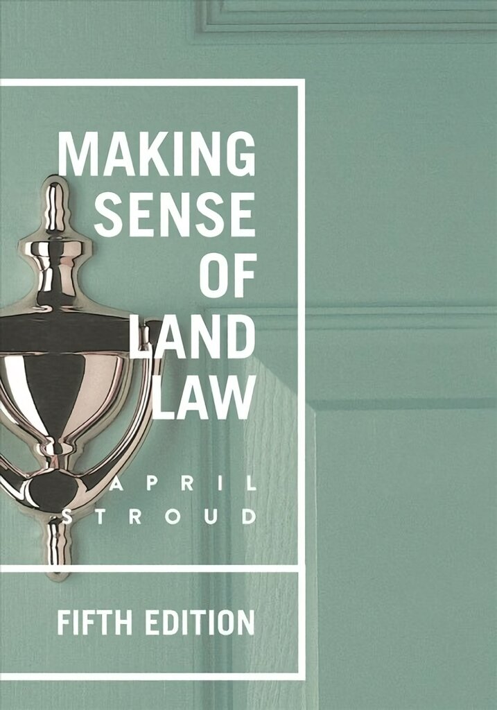 Making Sense of Land Law 5th edition kaina ir informacija | Ekonomikos knygos | pigu.lt