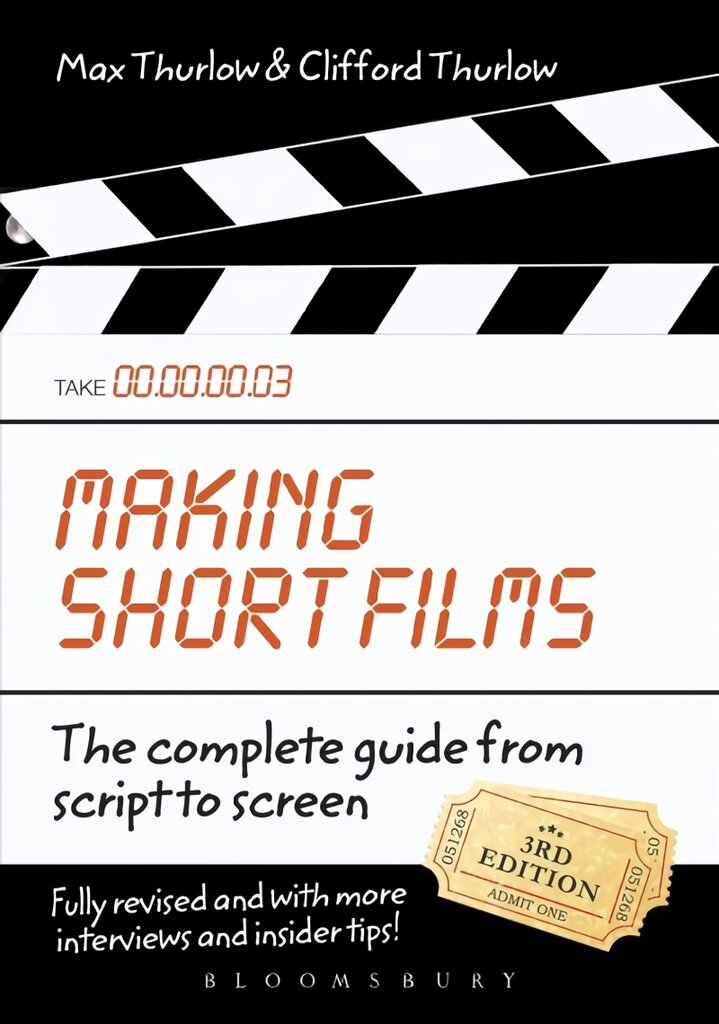 Making Short Films, Third Edition: The Complete Guide from Script to Screen 3rd Revised edition kaina ir informacija | Knygos apie meną | pigu.lt