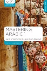 Mastering Arabic 1 2015 3rd edition, Part 1 цена и информация | Пособия по изучению иностранных языков | pigu.lt