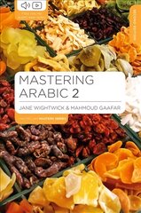 Mastering Arabic 2 2nd edition цена и информация | Пособия по изучению иностранных языков | pigu.lt