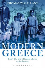 Modern Greece: From the War of Independence to the Present 2nd edition kaina ir informacija | Istorinės knygos | pigu.lt