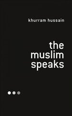 Muslim Speaks kaina ir informacija | Dvasinės knygos | pigu.lt