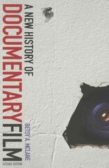 New History of Documentary Film: Second Edition 2nd edition цена и информация | Книги об искусстве | pigu.lt