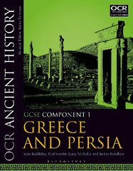 OCR Ancient History GCSE Component 1: Greece and Persia, Component 1, OCR Ancient History GCSE Component 1 цена и информация | Книги для подростков и молодежи | pigu.lt