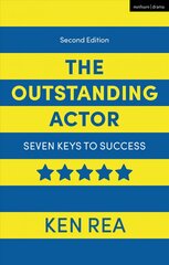 Outstanding Actor: Seven Keys to Success 2nd edition kaina ir informacija | Knygos apie meną | pigu.lt