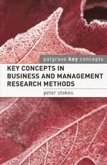 Key Concepts in Business and Management Research Methods kaina ir informacija | Ekonomikos knygos | pigu.lt