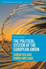Political System of the European Union 4th edition kaina ir informacija | Socialinių mokslų knygos | pigu.lt