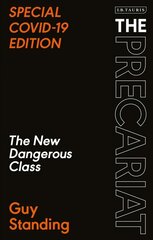 Precariat: The New Dangerous Class SPECIAL COVID-19 EDITION 4th edition цена и информация | Исторические книги | pigu.lt