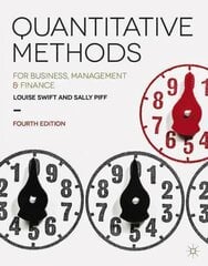 Quantitative Methods: for Business, Management and Finance 2014 4th edition kaina ir informacija | Ekonomikos knygos | pigu.lt