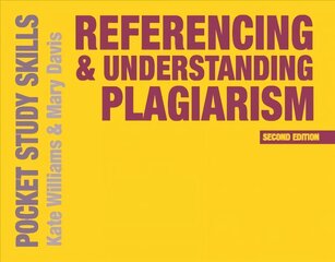 Referencing and Understanding Plagiarism 2nd edition kaina ir informacija | Socialinių mokslų knygos | pigu.lt