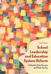 School Leadership and Education System Reform 2nd edition цена и информация | Книги по экономике | pigu.lt