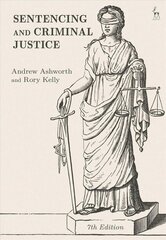 Sentencing and Criminal Justice 7th edition kaina ir informacija | Ekonomikos knygos | pigu.lt