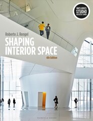 Shaping Interior Space: Bundle Book plus Studio Access Card 4th edition цена и информация | Книги об архитектуре | pigu.lt