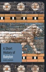 Short History of Babylon цена и информация | Исторические книги | pigu.lt