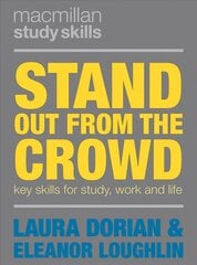 Stand Out from the Crowd: Key Skills for Study, Work and Life 1st ed. 2019 kaina ir informacija | Saviugdos knygos | pigu.lt