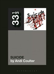 Suicide's Suicide kaina ir informacija | Knygos apie meną | pigu.lt