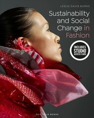 Sustainability and Social Change in Fashion: Bundle Book plus Studio Access Card kaina ir informacija | Ekonomikos knygos | pigu.lt