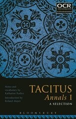 Tacitus Annals I: A Selection kaina ir informacija | Istorinės knygos | pigu.lt