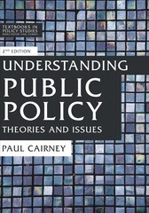 Understanding Public Policy: Theories and Issues 2nd edition kaina ir informacija | Ekonomikos knygos | pigu.lt