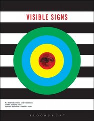 Visible Signs: An Introduction to Semiotics in the Visual Arts 4th edition kaina ir informacija | Knygos apie meną | pigu.lt