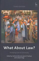 What About Law?: Studying Law at University 3rd edition kaina ir informacija | Ekonomikos knygos | pigu.lt