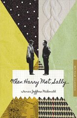 When Harry Met Sally ... 1st ed. 2015 kaina ir informacija | Knygos apie meną | pigu.lt