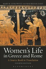 Women's Life in Greece and Rome: A Source Book in Translation 4th edition цена и информация | Исторические книги | pigu.lt
