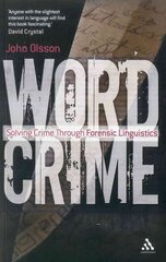 Wordcrime: Solving Crime Through Forensic Linguistics kaina ir informacija | Biografijos, autobiografijos, memuarai | pigu.lt