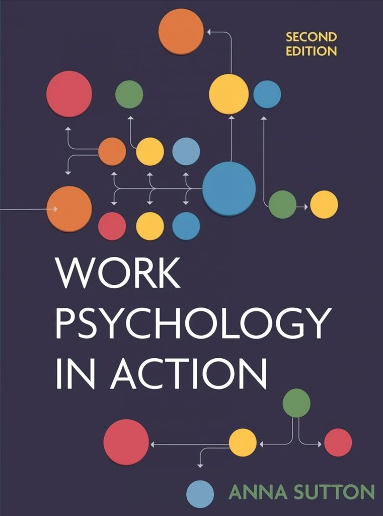 Work Psychology in Action 2nd edition kaina ir informacija | Ekonomikos knygos | pigu.lt