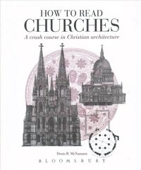 How to Read Churches: A Crash Course in Christian Architecture цена и информация | Книги по архитектуре | pigu.lt