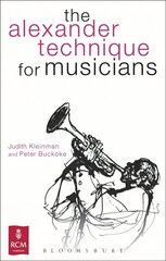 Alexander Technique for Musicians цена и информация | Книги об искусстве | pigu.lt