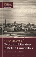 Anthology of Neo-Latin Literature in British Universities kaina ir informacija | Istorinės knygos | pigu.lt