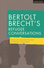 Bertolt Brecht's Refugee Conversations цена и информация | Исторические книги | pigu.lt