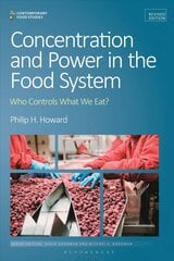 Concentration and Power in the Food System: Who Controls What We Eat?, Revised Edition цена и информация | Книги по социальным наукам | pigu.lt