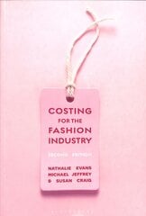 Costing for the Fashion Industry 2nd edition kaina ir informacija | Ekonomikos knygos | pigu.lt