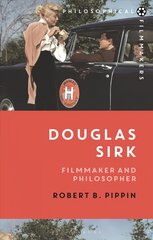 Douglas Sirk: Filmmaker and Philosopher kaina ir informacija | Istorinės knygos | pigu.lt