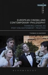 European Cinema and Continental Philosophy: Film As Thought Experiment kaina ir informacija | Knygos apie meną | pigu.lt