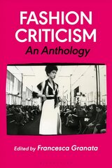 Fashion Criticism: An Anthology kaina ir informacija | Knygos apie meną | pigu.lt