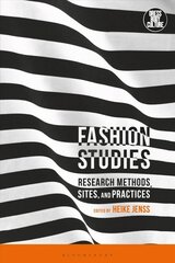 Fashion Studies: Research Methods, Sites, and Practices kaina ir informacija | Knygos apie meną | pigu.lt