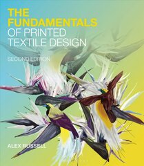 Fundamentals of Printed Textile Design 2nd edition kaina ir informacija | Knygos apie meną | pigu.lt