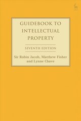 Guidebook to Intellectual Property 7th edition kaina ir informacija | Ekonomikos knygos | pigu.lt