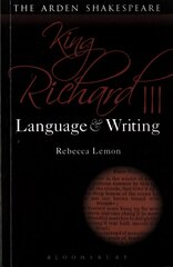 King Richard III: Language and Writing цена и информация | Исторические книги | pigu.lt